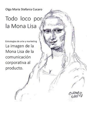 cover image of Todo loco por la Mona Lisa